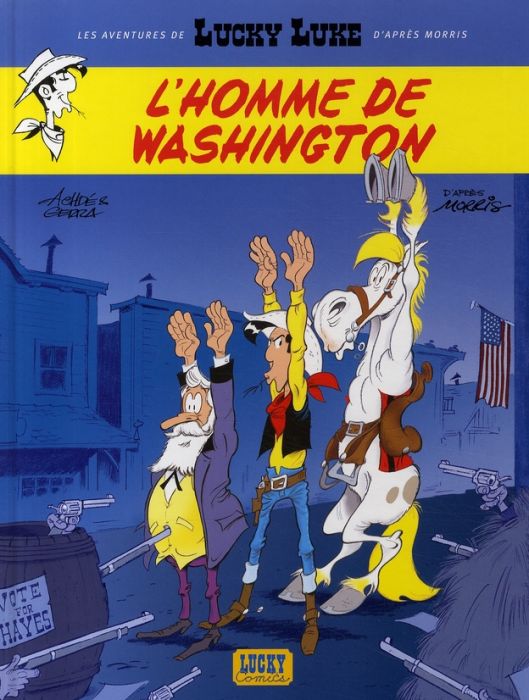 Emprunter Les aventures de Lucky Luke d'après Morris Tome 3 : L'homme de Washington livre