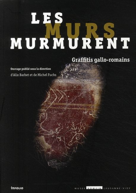 Emprunter Les murs murmurent. Graffitis gallo-romains livre