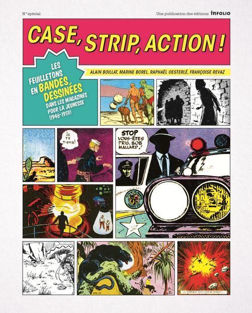 Emprunter Case, strip, action ! Les feuilletons en bandes dessinées dans les magazines pour la jeunesse (1946- livre