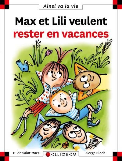 Emprunter MAX ET LILI VEULENT RESTER EN VACANCES livre