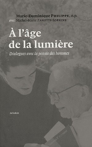 Emprunter A l'âge de la lumière. Dialogues avec la pensée des hommes livre