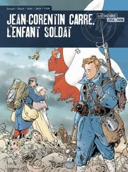 Emprunter Jean-Corentin Carré, l'enfant-soldat - Intégrale livre