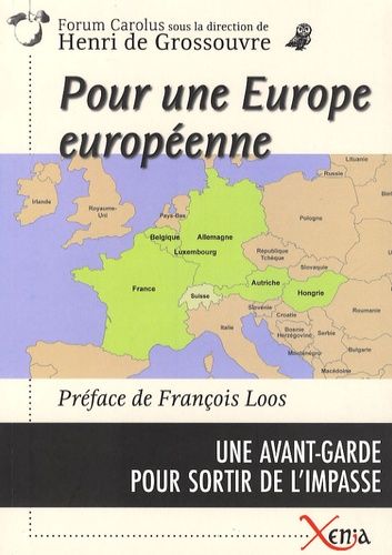 Emprunter Pour une Europe européenne. Une Avant-garde pour sortir de l'impasse livre