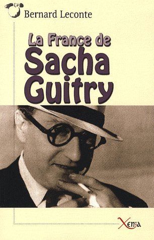 Emprunter La France de Sacha Guitry livre