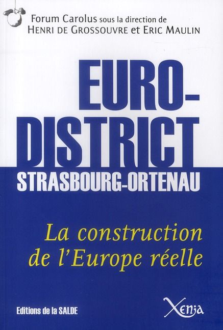 Emprunter L'Eurodistrict Strasbourg-Ortenau : la construction de l'Europe réelle. Edition bilingue français-al livre