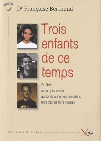 Emprunter Trois enfants de ce temps livre