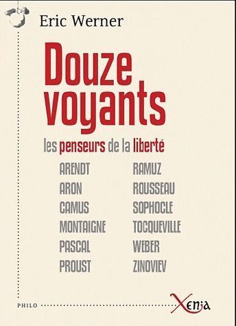 Emprunter Douze voyants. Les penseurs de la liberté livre