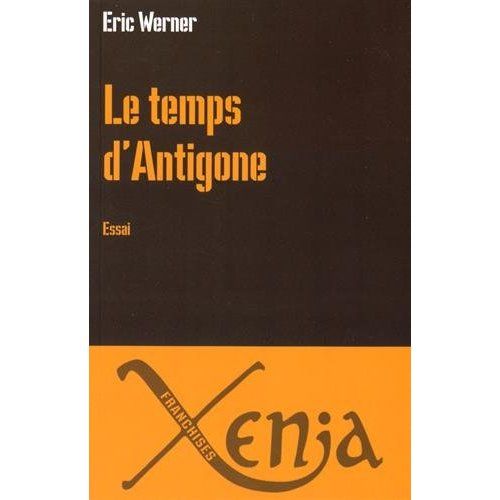 Emprunter Le temps d'Antigone livre