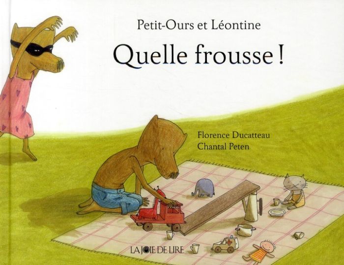 Emprunter Petit-Ours et Léontine : Quelle frousse ! livre