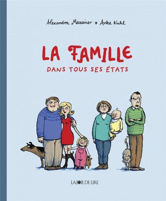 Emprunter La famille dans tous ses états livre