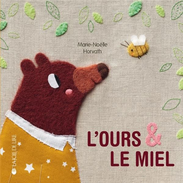 Emprunter L'ours & le miel livre