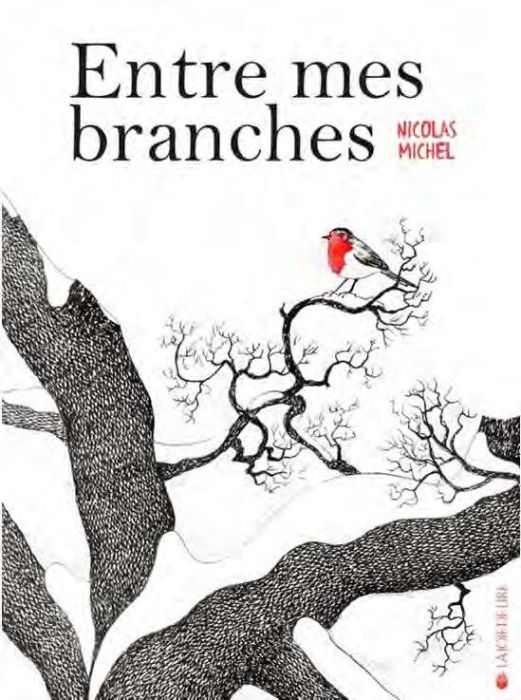 Emprunter Entre mes branches livre