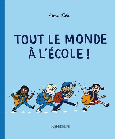 Emprunter Tout le monde à l’école ! livre