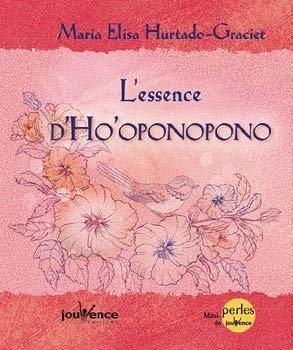 Emprunter L'essence d'Ho'oponopono livre