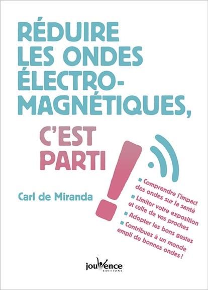 Emprunter Réduire les ondes éléctromagnétiques c'est parti ! livre