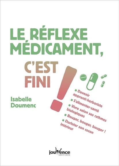 Emprunter Le réflexe médicaments c'est fini ! livre