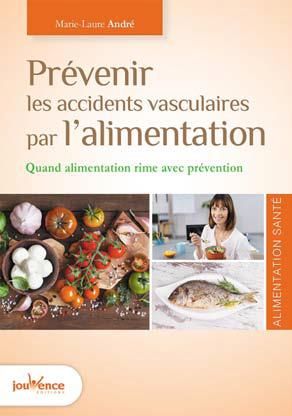 Emprunter Prévenir les accidents vasculaires par l'alimentation. Quand alimentation rime avec prévention livre