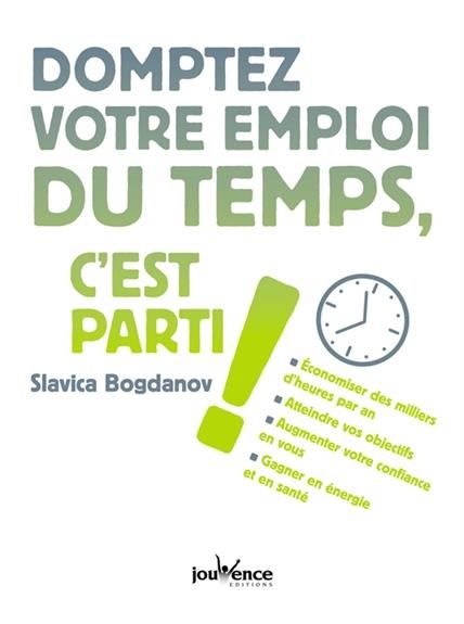 Emprunter Domptez votre emploi du temps, c'est parti ! livre