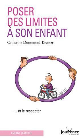 Emprunter Poser des limites à son enfant. Et le respecter livre