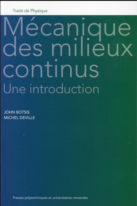 Emprunter Mécanique des milieux continus : une introduction. 2e édition revue et augmentée livre