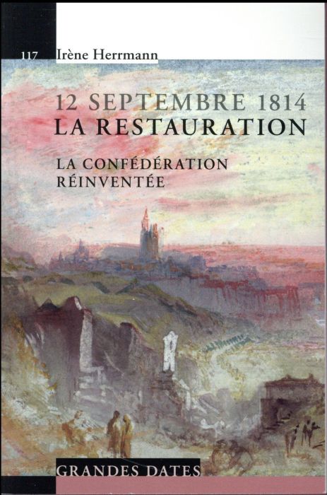 Emprunter 12 septembre 1814, La Restauration. La confédération réinventée livre