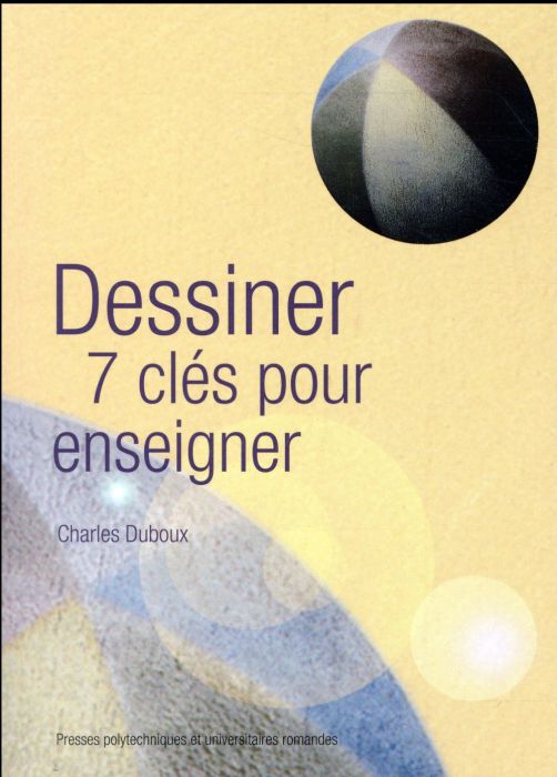 Emprunter Dessiner. 7 clés pour enseigner livre