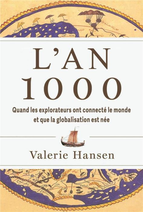 Emprunter L'an 1000. Quand les explorateurs ont connecté l'humanité et que la mondialisation est née livre