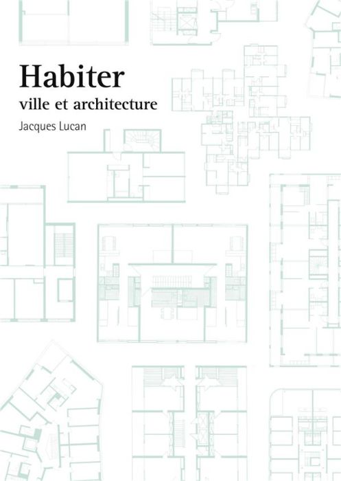 Emprunter Habiter. Ville et architecture livre