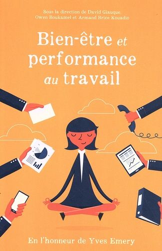 Emprunter Bien-être et performance au travail. En l'honneur de Yves Emery livre