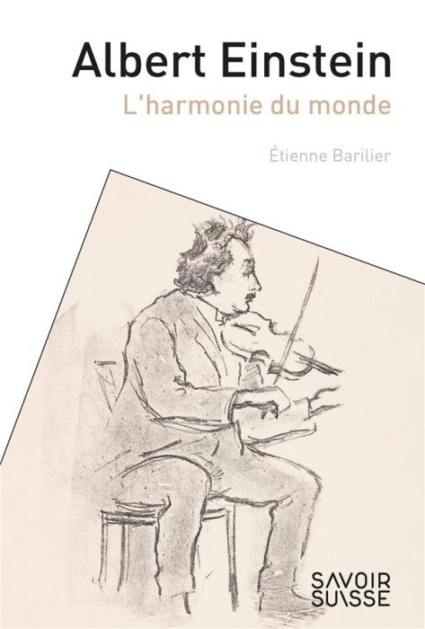 Emprunter Albert Einstein. L'harmonie du monde livre