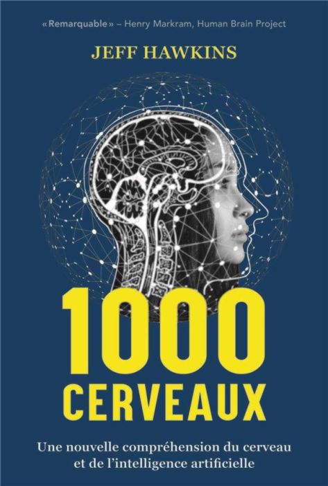 Emprunter Un millier de cerveaux. Une nouvelle compréhension du cerveau et de l'intelligence artifiielle livre