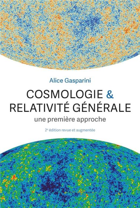 Emprunter Cosmologie & relativité générale. Une première approche, 2e édition revue et augmentée livre