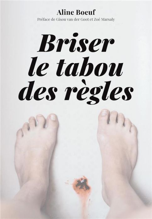 Emprunter Briser le tabou des règles livre