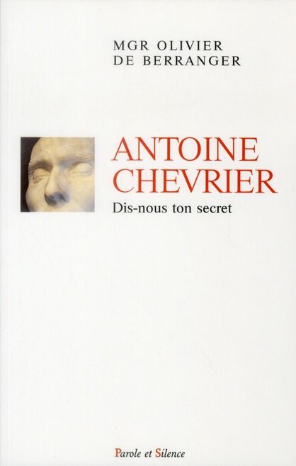 Emprunter Antoine Chevrier, dis-nous ton secret livre