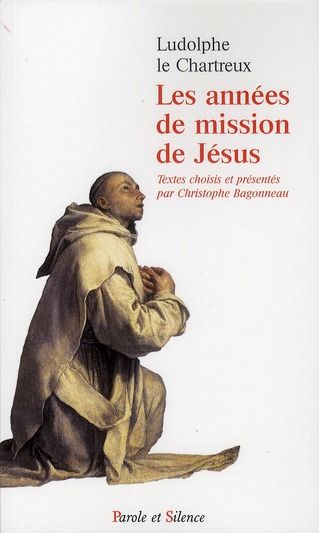 Emprunter LES ANNEES DE MISSION DE JESUS livre