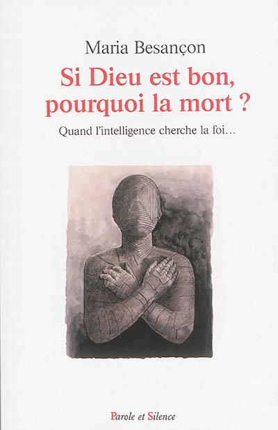 Emprunter SI DIEU EST BON POURQUOI LA MORT livre