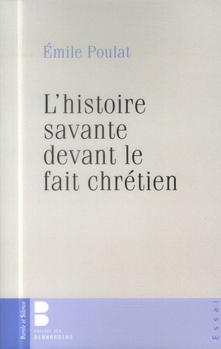 Emprunter L'HISTOIRE SAVANTE DEVANT LE FAIT CHRETIEN livre