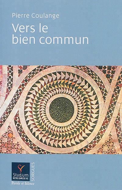 Emprunter VERS LE BIEN COMMUN livre