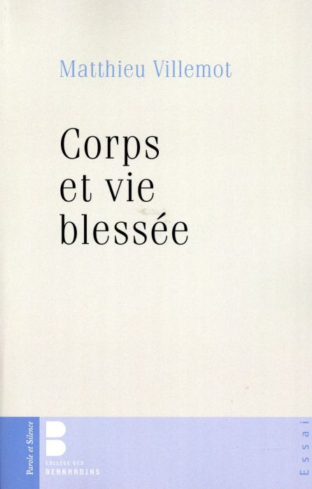 Emprunter CORPS ET VIE BLESSEE livre