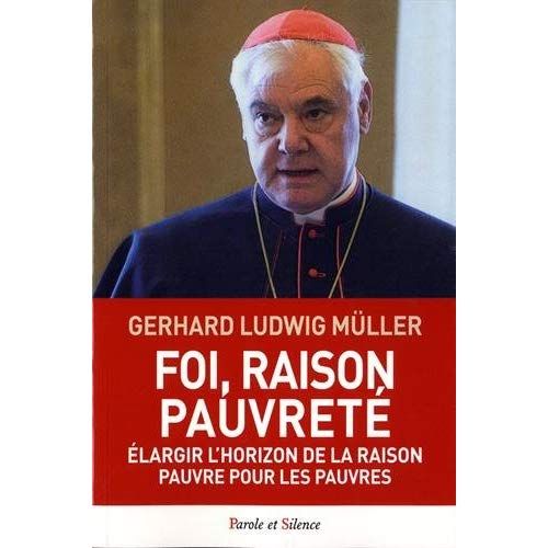 Emprunter Foi, raison, pauvreté / Elargir l'horizon de la raison - Pauvre pour les pauvres livre