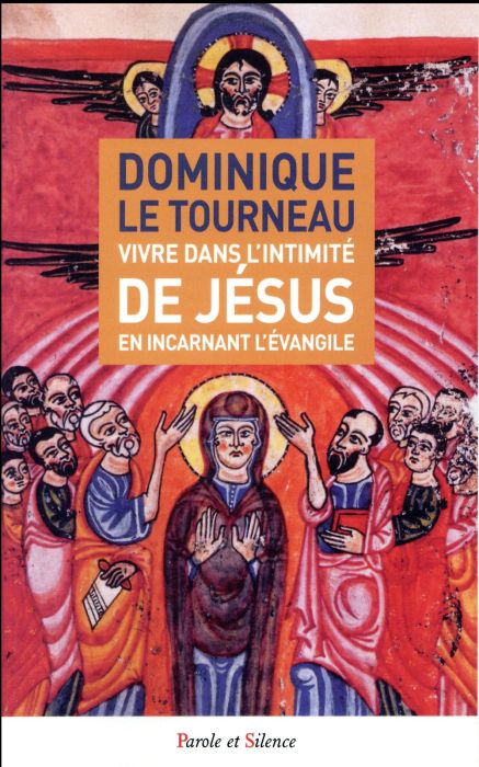 Emprunter Vivre dans l'intimité de Jésus en incarnant l'évangile livre