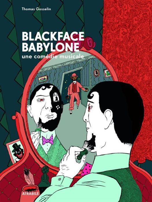 Emprunter Blackface Babylone, une comédie musicale livre