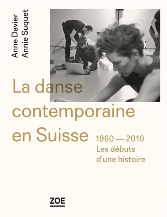 Emprunter La danse contemporaine en Suisse (1960-2010). Les débuts d'une histoire livre