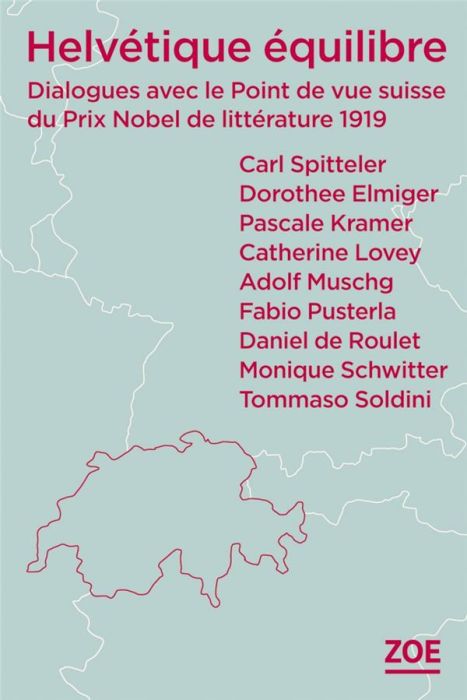 Emprunter Helvétique équilibre. Dialogues avec le Point de vue suisse du Prix Nobel de littérature 1919 livre