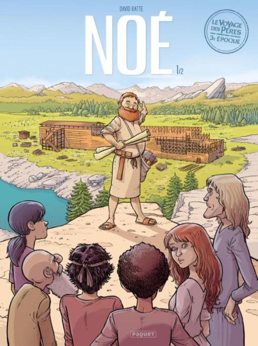 Emprunter Le Voyage des pères Saison 3 : Noé Tome 1 livre