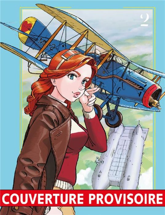 Emprunter Maria Mantegazza, femme pilote Tome 2 livre