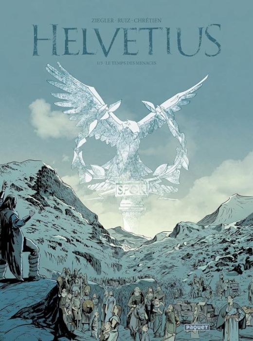 Emprunter Helvetius Tome 1 : Le temps des menaces livre