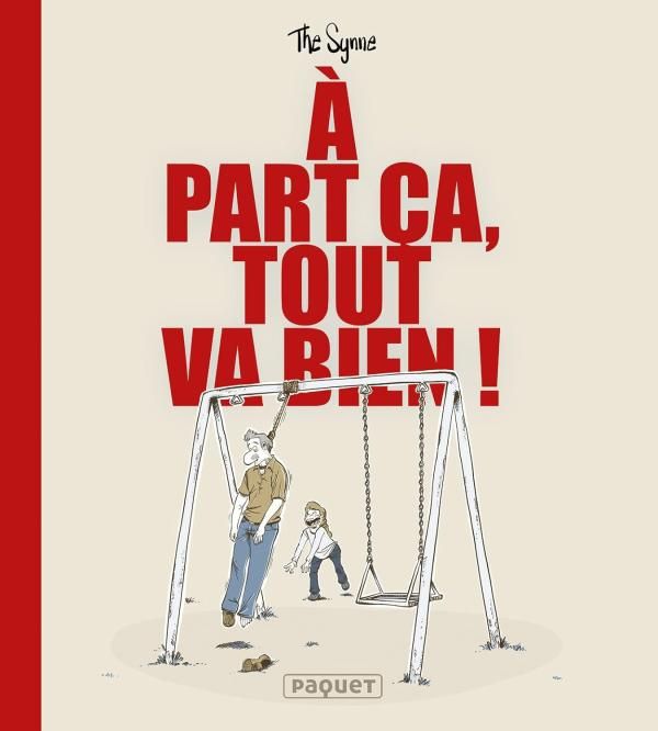 Emprunter A part ça tout va bien livre