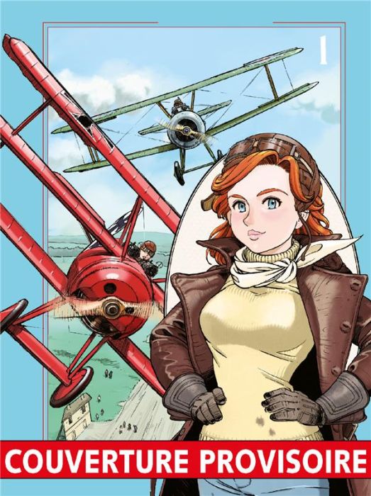 Emprunter Maria Mantegazza, femme pilote. Tome 1 livre