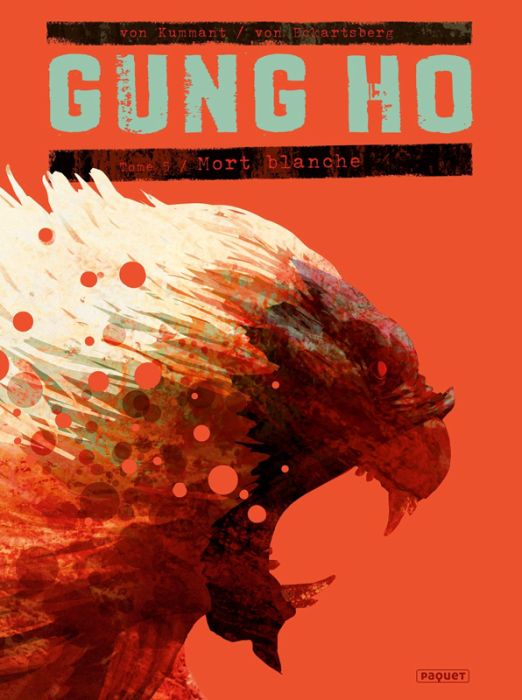 Emprunter Gung Ho Tome 5 : Mort blanche livre